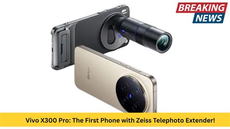 vivo  pro   phone  zeiss telephoto extender mphonein
