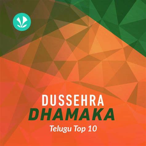 Dussehra Dhamaka Telugu Top 10 Latest Telugu Songs Online JioSaavn