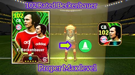 How To Train Rated F Beckenbauer Max Level In Efootball