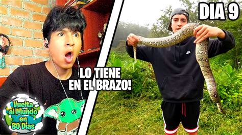 Vuelta Al Mundo En D As D A Reaccionando A Yosoyplex Youtube