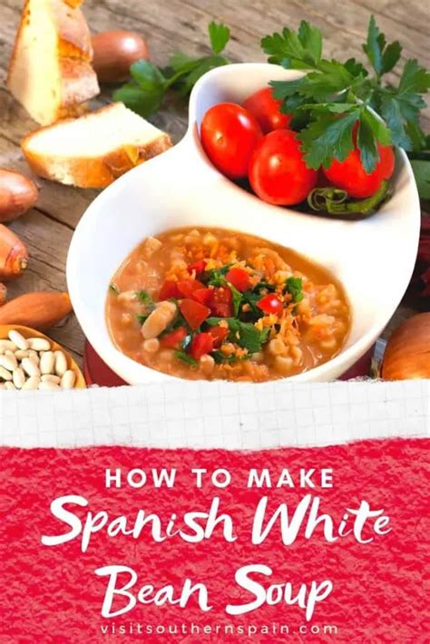 Spanish White Bean Soup Recipe Visit Southern Spain