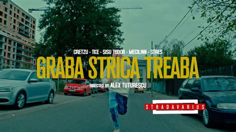 StradaVarius Graba Strica Treaba Videoclip Oficial YouTube Music