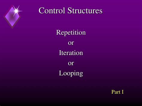 Control Structures Repetition Or Iteration Looping Part I Ppt Download