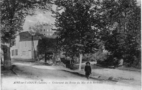 Photos Et Carte Postales Anciennes D Aire Sur L Adour Mairie D Aire