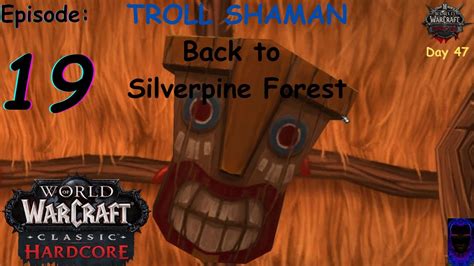WoW Classic Hardcore Troll Shaman Day 47 ASMR No Commentary Gameplay Walkthrough