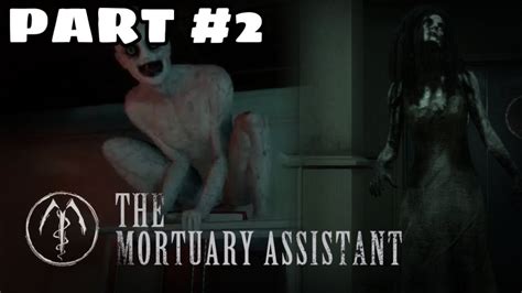 Lanjut Lagi { The Mortuary Assistant } Maljum Jumpscare Youtube