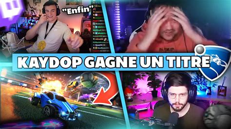 Kaydop Gagne Un Titre Majeur Best Of Rocket League Fr R Actions