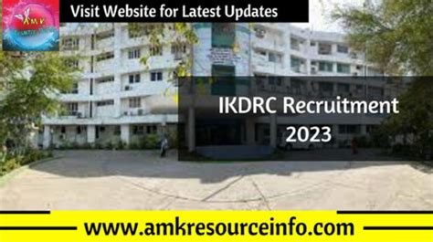 IKDRC Staff Nurse Other Posts Recruitment Notification Released AMK