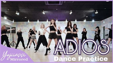 Mirrored Dance Practice 에버글로우 Everglow Adios 아디오스 Youtube