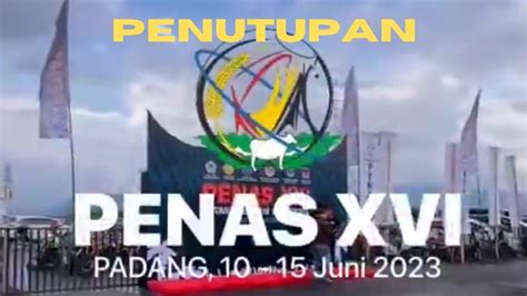 Penutupan Penas Tani XVI 2023 Di Kota Padang Sumatera Barat