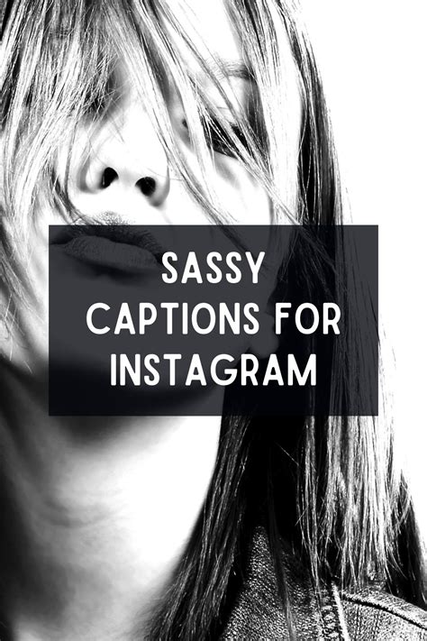 Sassy Captions For Instagram Elevate Your Vibe With Verbal Va Voom