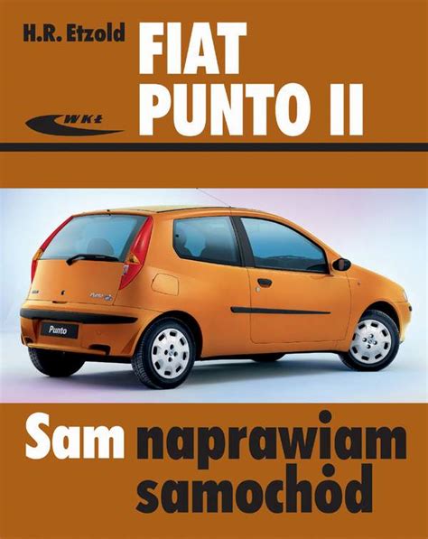 Fiat Punto Ii Sam Naprawiam Instrukcja