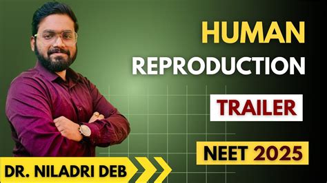 Introduction To Human Reproduction Trailer Dr Niladri Deb