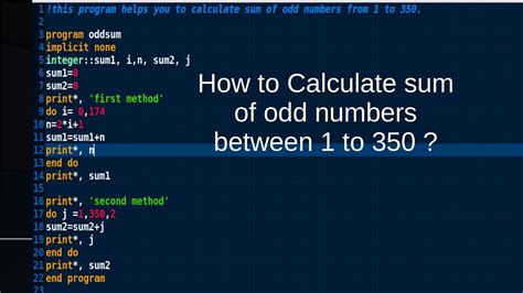 Sum Of Odd Numbers Between To In Fortran Sum Of Odd Numbers In