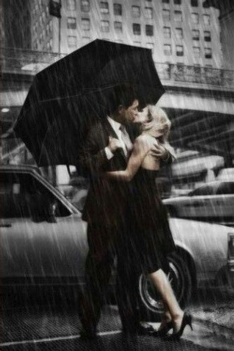 Pin By Pinner On Rainy Days Kissing In The Rain Love Rain Rain