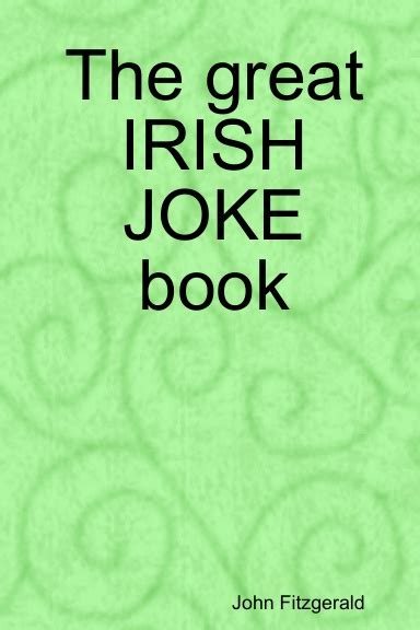 The Great IRISH JOKE Book