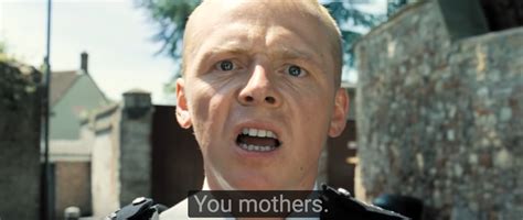 When You Find Out That Hot Fuzz Has Been Taken Off Netflix R Edgarwrightmemes