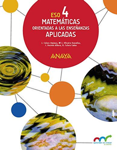 Matemáticas Orientadas A Las Enseñanzas Aplicadas 4 By Colera Jiménez José Gaztelu Albero