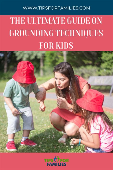 The Ultimate Guide On Grounding Techniques For Kids Artofit