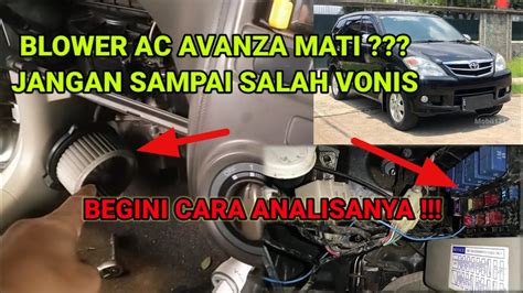 Blower Ac Avanza Mati Cara Analisa Kerusakan Youtube