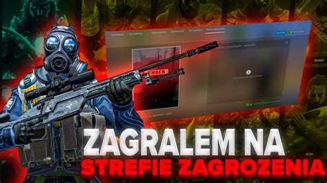 ZAGRAŁEM NA STREFIE ZAGROŻENIA YouTube