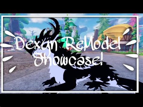 Newly Remodeled Dexyn Advanced Version Showcase Dragon Adventures