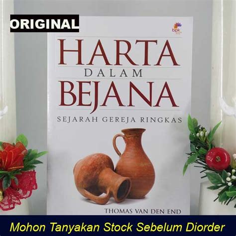 Jual Harta Dalam Bejana Sejarah Gereja Ringkas Thomas Van Den End