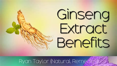 Ginseng Extract Benefits For Health Youtube