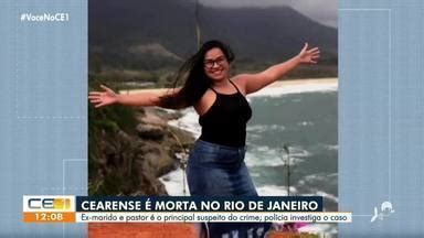 Cetv Edi O Fortaleza Cearense Morta No Rio De Janeiro E Ex