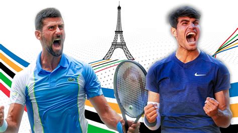 Paris Olympics 2024 Final Novak Djokovic Vs Carlos Alcaraz Preview