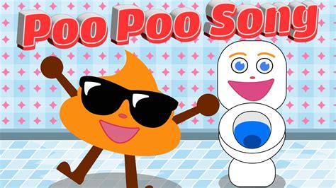 Poo Poo Song The Potty Song Popular Nursery Rhyme Best Kids Song