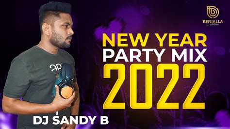 Dj Sandy B New Year Party Mix 2022 Non Stop Bollywood Punjabi Countdown Benialla Dj