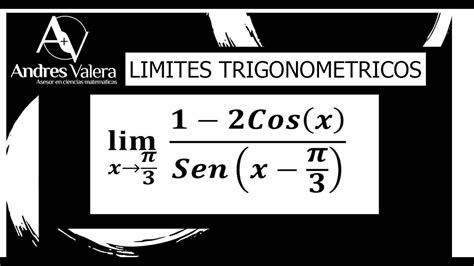 EJERCICIO DE LIMITES TRIGONOMÉTRICOS POR EL MÉTODO DE SUSTITUCIÓN 4