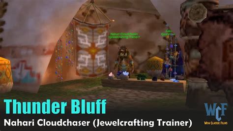 Location Of Nahari Cloudchaser Jewelcrafting Trainer WoW Thunder