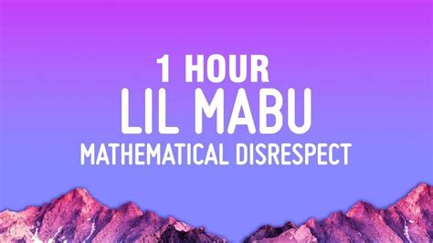 1 Hour Lil Mabu Mathematical Disrespect Lyrics Youtube