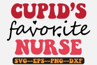 Cupid S Favorite Nurse Quote Retro Svg Graphic By Uniquesvgstore