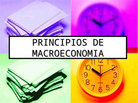 PPT Principios De Macroeconomia DOKUMEN TIPS