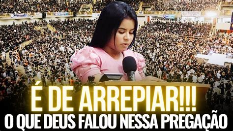 É De Arrepiar O Que Deus Falou Nessa Pregação Pregação De Arrepiar