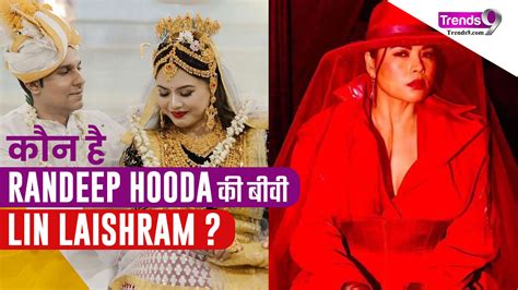 Randeep Hooda S Wife Lin Laishram Rocks These Outfits In Style Trends