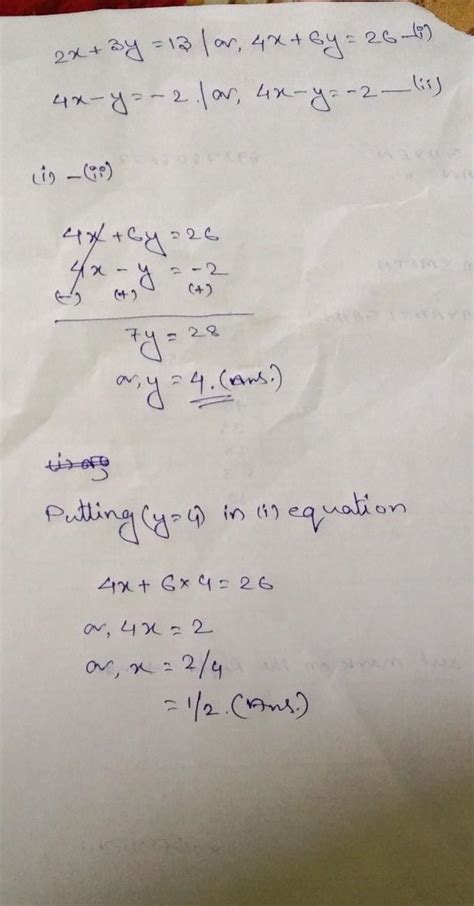 Solve The Simultaneous Equations 2x 3y 13 4x Y 2 Brainly In