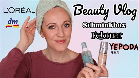 Beauty Vlog I Schminken Quatschen Mit Meiner Schminkbox Februar I