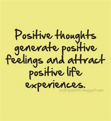 Positive thoughts generate positive feelings | nineimages