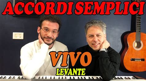 Vivo Levante Tutorial Pianoforte Accordi Semplificati Youtube