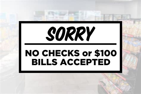 "Sorry No Checks or $100 Bills Accepted" - Decal - zoomnsupply.com