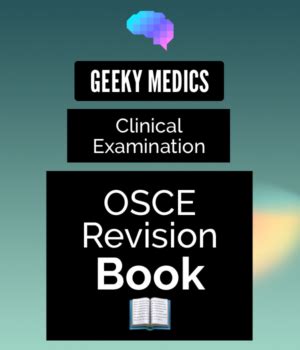 Geeky Medics OSCE Revision Book Geeky Medics