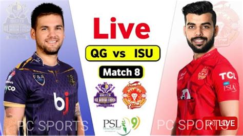 Quetta Gladiators Vs Islamabad United Live Psl Match Hbl Psl Live