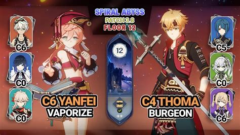 C6 Yanfei Vaporize C4 Thoma Burgeon Spiral Abyss 3 8 Floor 12