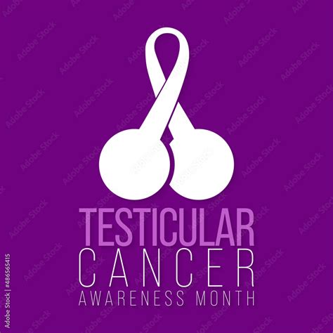 Testicular Cancer Awareness Month Is Observed Every Year In April Is A