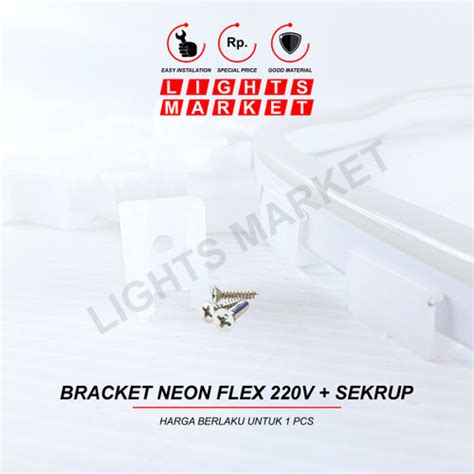 Jual KLEM BRACKET NEON FLEX LED 220V LAMPU FLEXIBLE SELANG Kota