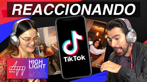 ¡reaccionando A Videos De Tik Tok Youtube